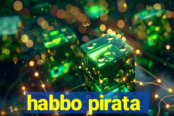 habbo pirata